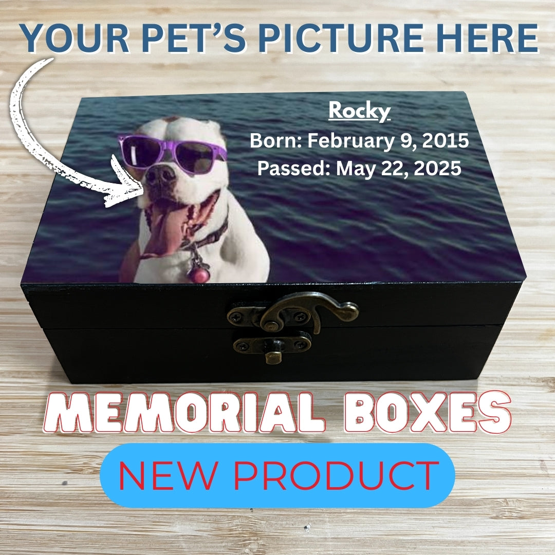 Your Picture Here: Custom Pet Memorial Box